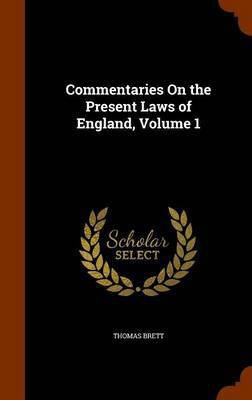 Commentaries On the Present Laws of England, Volume 1(English, Hardcover, unknown)