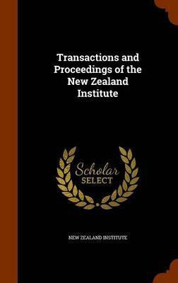 Transactions and Proceedings of the New Zealand Institute(English, Hardcover, unknown)