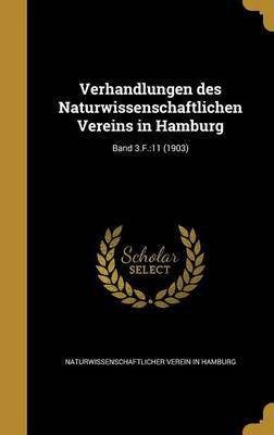 Verhandlungen des Naturwissenschaftlichen Vereins in Hamburg; Band 3.F.(German, Hardcover, unknown)