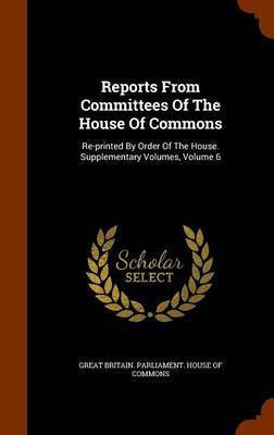 Reports From Committees Of The House Of Commons(English, Hardcover, unknown)