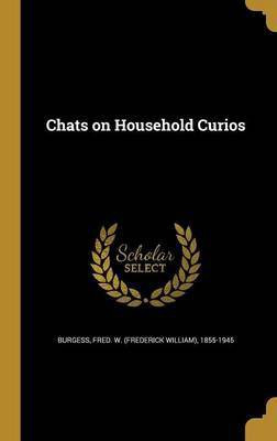 Chats on Household Curios(English, Hardcover, unknown)