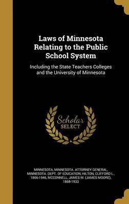 Laws of Minnesota Relating to the Public School System(English, Hardcover, unknown)