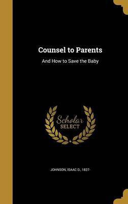 Counsel to Parents(English, Hardcover, unknown)