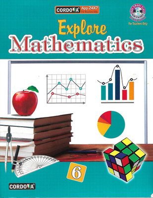 CORDOVA EXPLORE MATHEMATICS CLASS 6(English, Paperback, JAGAT JITENDRA MATTO)