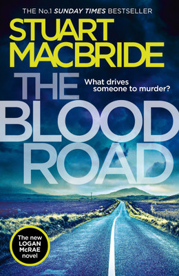 The Blood Road(Author Signed Copy)(Hardcover, Stuart MacBride)