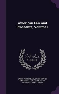 American Law and Procedure, Volume 1(English, Hardcover, Hall James Parker)