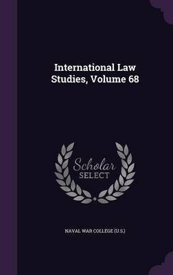 International Law Studies, Volume 68(English, Hardcover, unknown)