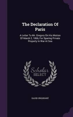 The Declaration Of Paris(English, Hardcover, Urquhart David)