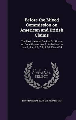 Before the Mixed Commission on American and British Claims(English, Hardcover, unknown)