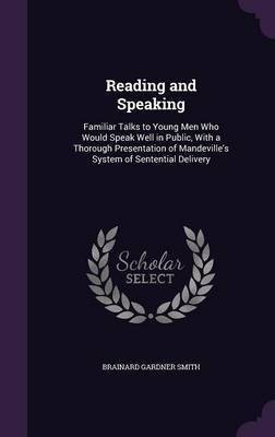 Reading and Speaking(English, Hardcover, Smith Brainard Gardner)