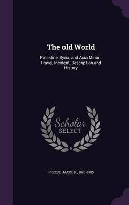 The old World(English, Hardcover, unknown)