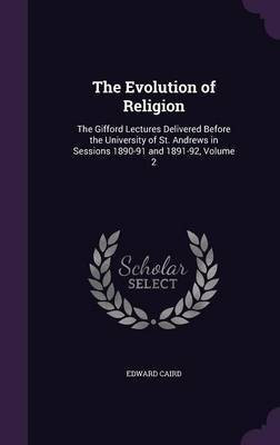 The Evolution of Religion(English, Hardcover, Caird Edward)