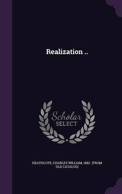 Realization ..(English, Hardcover, unknown)