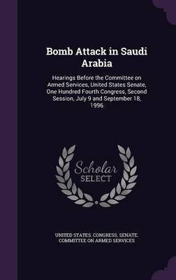 Bomb Attack in Saudi Arabia(English, Hardcover, unknown)