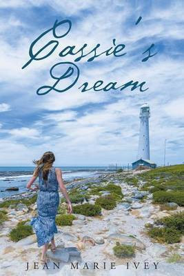 Cassie's Dream(English, Paperback, Ivey Jean Marie)