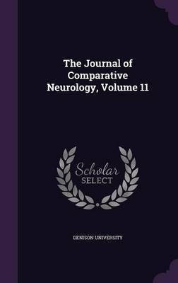 The Journal of Comparative Neurology, Volume 11(English, Hardcover, unknown)