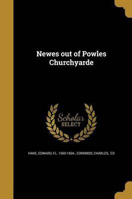 Newes out of Powles Churchyarde(English, Paperback, unknown)