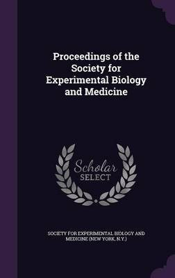Proceedings of the Society for Experimental Biology and Medicine(English, Hardcover, unknown)