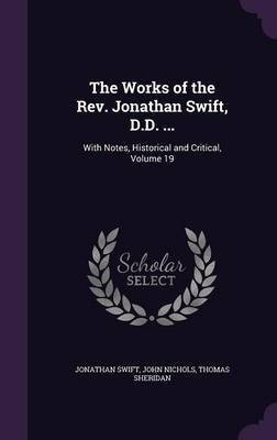 The Works of the REV. Jonathan Swift, D.D. ...(English, Hardcover, Swift Jonathan)