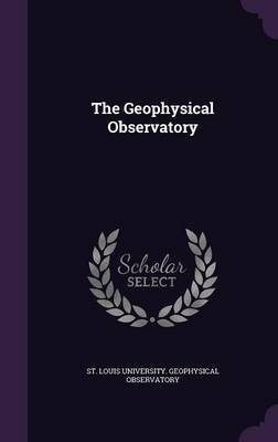 The Geophysical Observatory(English, Hardcover, unknown)