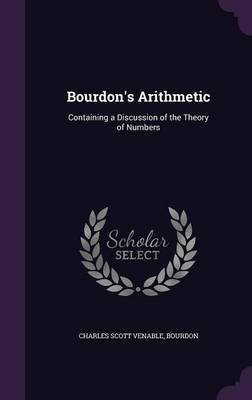 Bourdon's Arithmetic(English, Hardcover, Venable Charles Scott)
