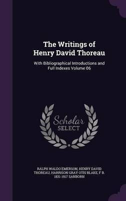 The Writings of Henry David Thoreau(English, Hardcover, Emerson Ralph Waldo)