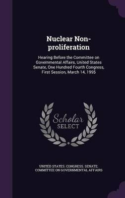 Nuclear Non-proliferation(English, Hardcover, unknown)