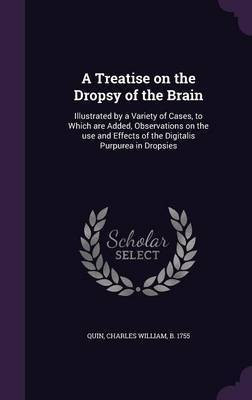 A Treatise on the Dropsy of the Brain(English, Hardcover, unknown)
