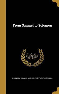 From Samuel to Solomon(English, Hardcover, unknown)