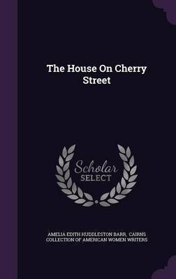 The House On Cherry Street(English, Hardcover, unknown)
