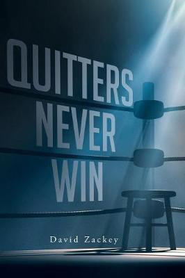 Quitters Never Win(English, Paperback, Zackey David)