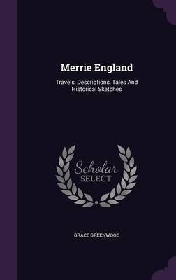 Merrie England(English, Hardcover, Greenwood Grace)