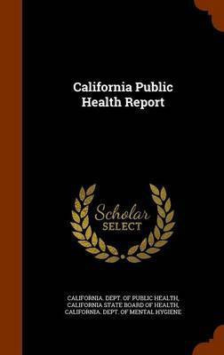 California Public Health Report(English, Hardcover, unknown)