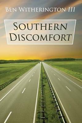 Southern Discomfort(English, Paperback, Witherington Ben III)