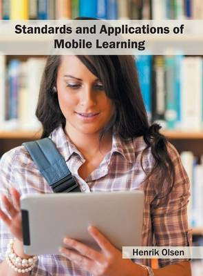Standards and Applications of Mobile Learning(English, Hardcover, unknown)