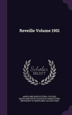 Reveille Volume 1901(English, Hardcover, unknown)