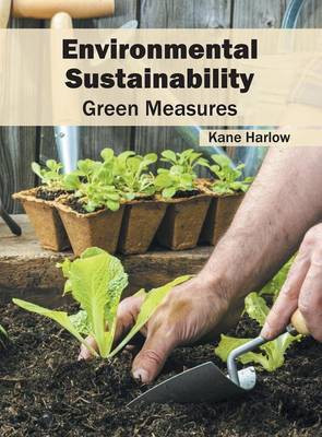 Environmental Sustainability: Green Measures(English, Hardcover, unknown)