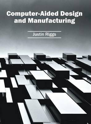 Computer-Aided Design and Manufacturing(English, Hardcover, unknown)