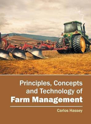 Principles, Concepts and Technology of Farm Management(English, Hardcover, unknown)
