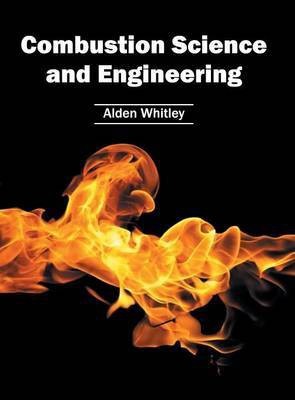 Combustion Science and Engineering(English, Hardcover, unknown)