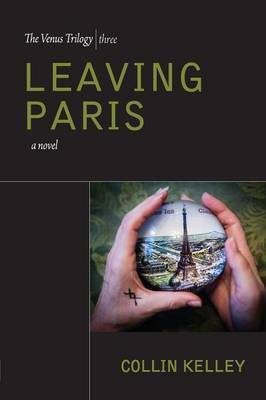 Leaving Paris(English, Paperback, Kelley Collin)