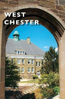 West Chester(English, Hardcover, Mowday Bruce)