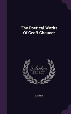 The Poetical Works Of Geoff Chaucer(English, Hardcover, unknown)