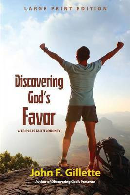 Discovering God's Favor(English, Paperback, Gillette John)