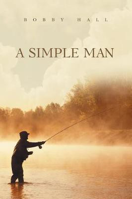 A Simple Man(English, Paperback, Hall Bobby)