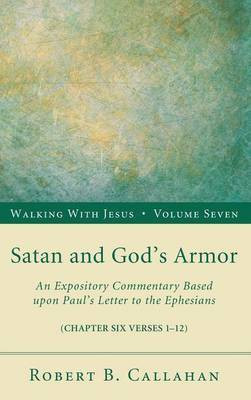 Satan and God's Armor(English, Hardcover, Callahan Robert B)