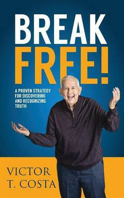 Break Free!(English, Paperback, Costa Victor)