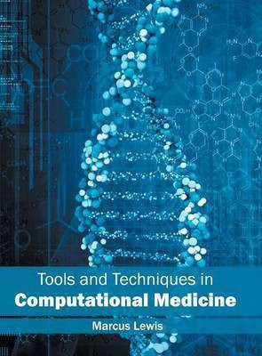 Tools and Techniques in Computational Medicine(English, Hardcover, unknown)