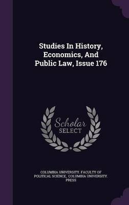 Studies in History, Economics, and Public Law, Issue 176(English, Hardcover, unknown)