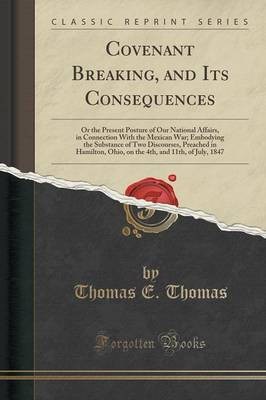 Covenant Breaking, and Its Consequences(English, Paperback, Thomas Thomas E.)